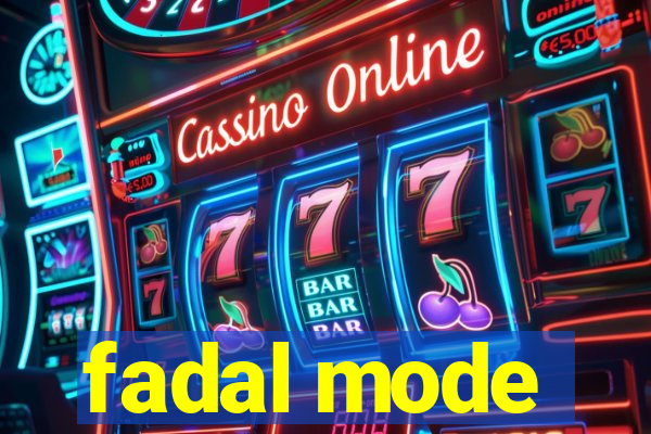 fadal mode